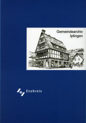 Findbuch Gemeindearchiv Wiernsheim,